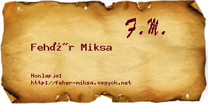 Fehér Miksa névjegykártya